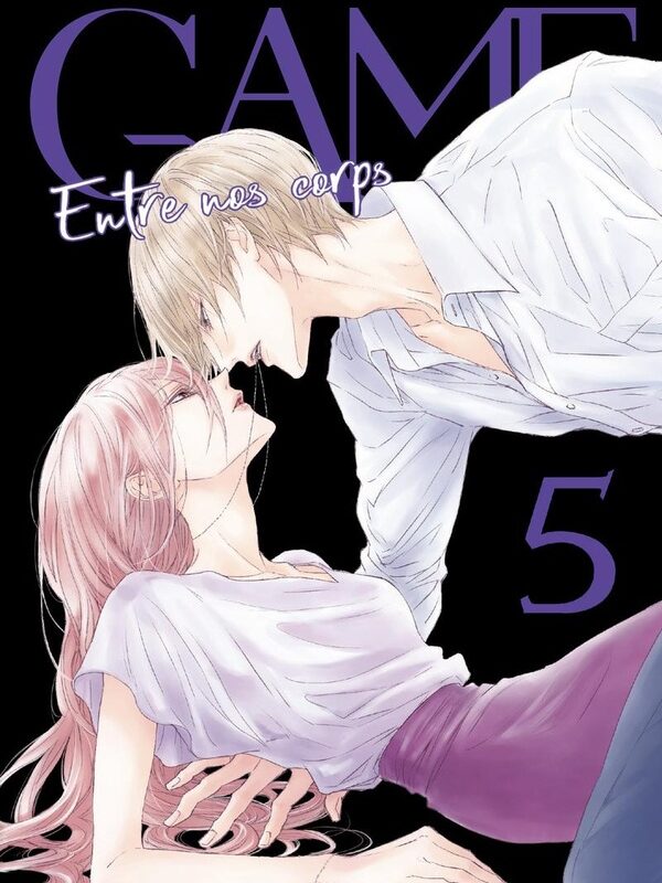 GAME - ENTRE NOS CORPS - TOME 5 (VF) - VOL05