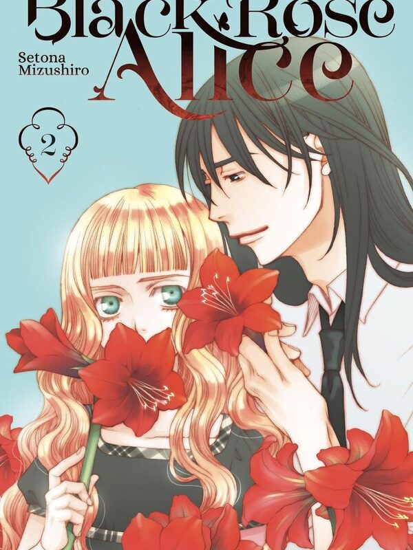 BLACK ROSE ALICE - NOUVELLE EDITION - TOME 2 (VF)