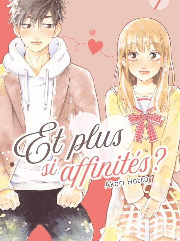 ET PLUS SI AFFINITES ? - TOME 1