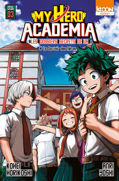 ROMAN MY HERO ACADEMIA LES DOSSIERS SECRETS DE UA T03 - VOL03 – Image 2