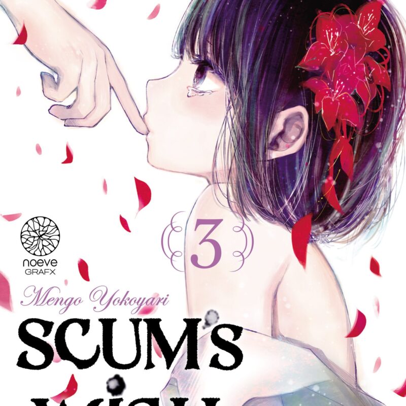 SCUM'S WISH - TOME 03