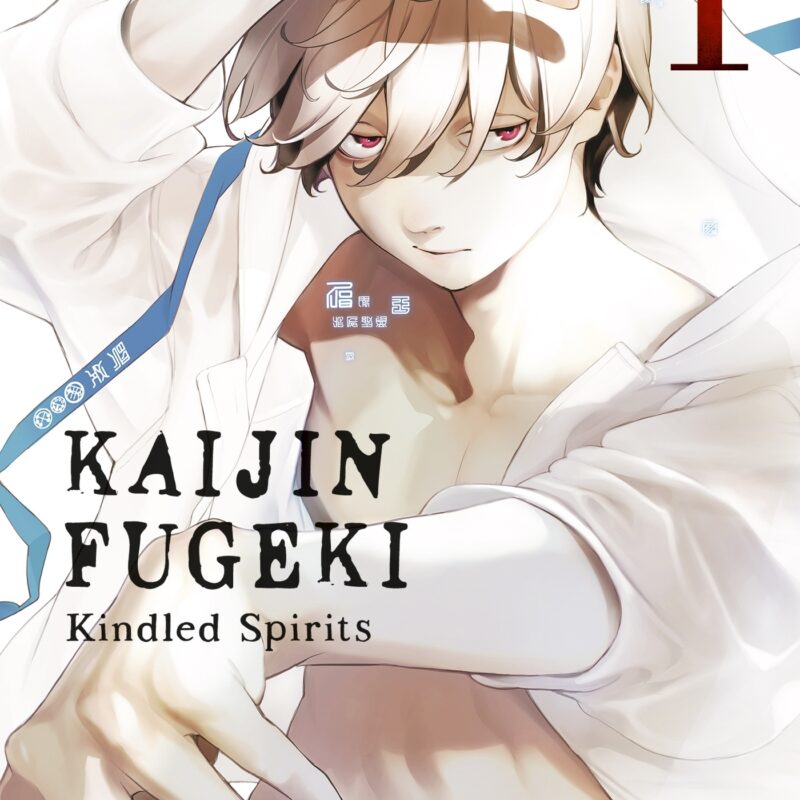KAIJIN FUGEKI - KINDLED SPIRITS T01