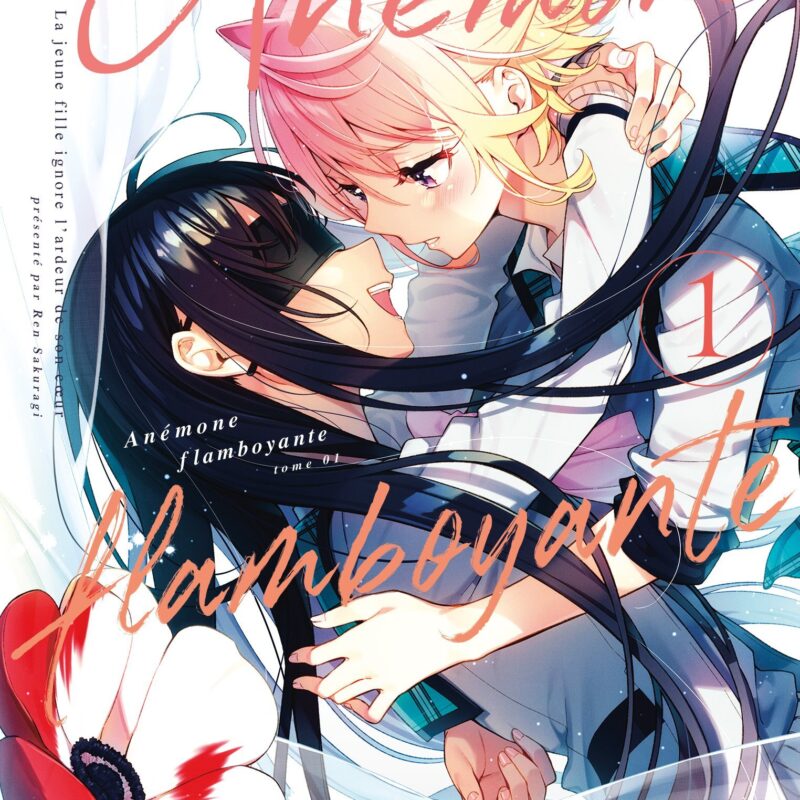ANÉMONE FLAMBOYANTE - TOME 01
