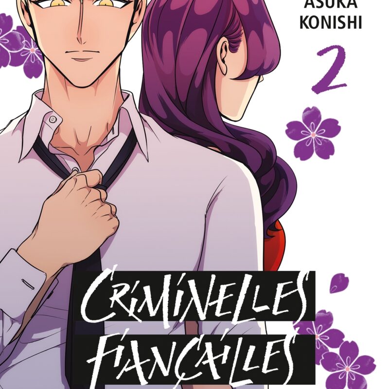 CRIMINELLES FIANCAILLES T02