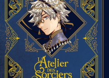 L’ATELIER DES SORCIERS T02 EDITION GRIMOIRE L’ATELIER DES SORCIERS – EDITION GRIMOIRE