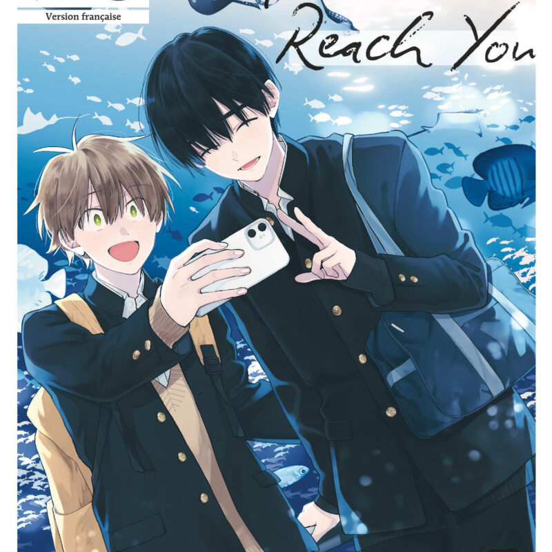 I CANNOT REACH YOU - TOME 8