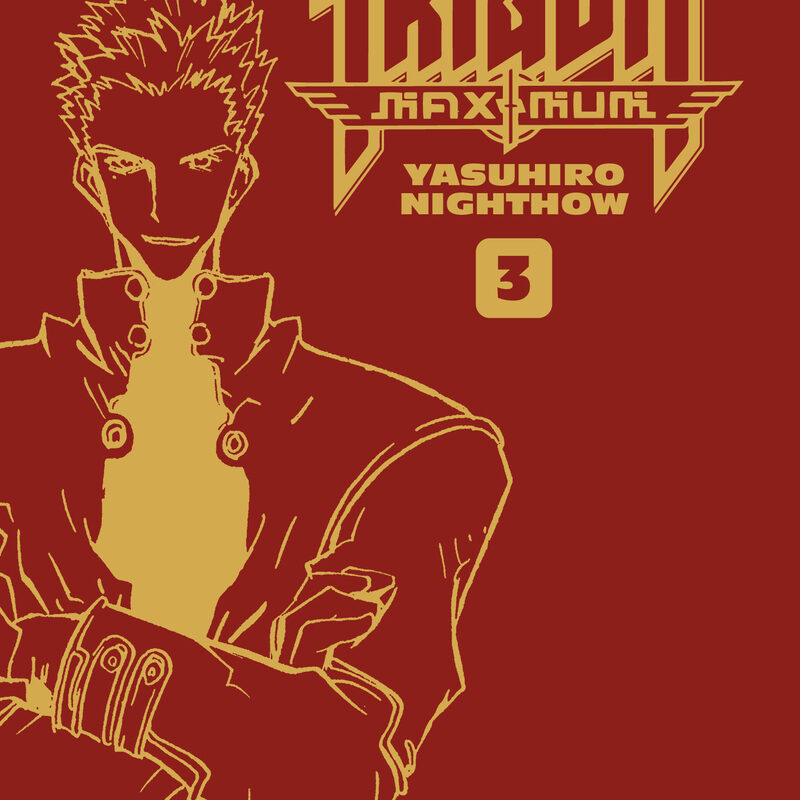 TRIGUN MAXIMUM PERFECT EDITION T03