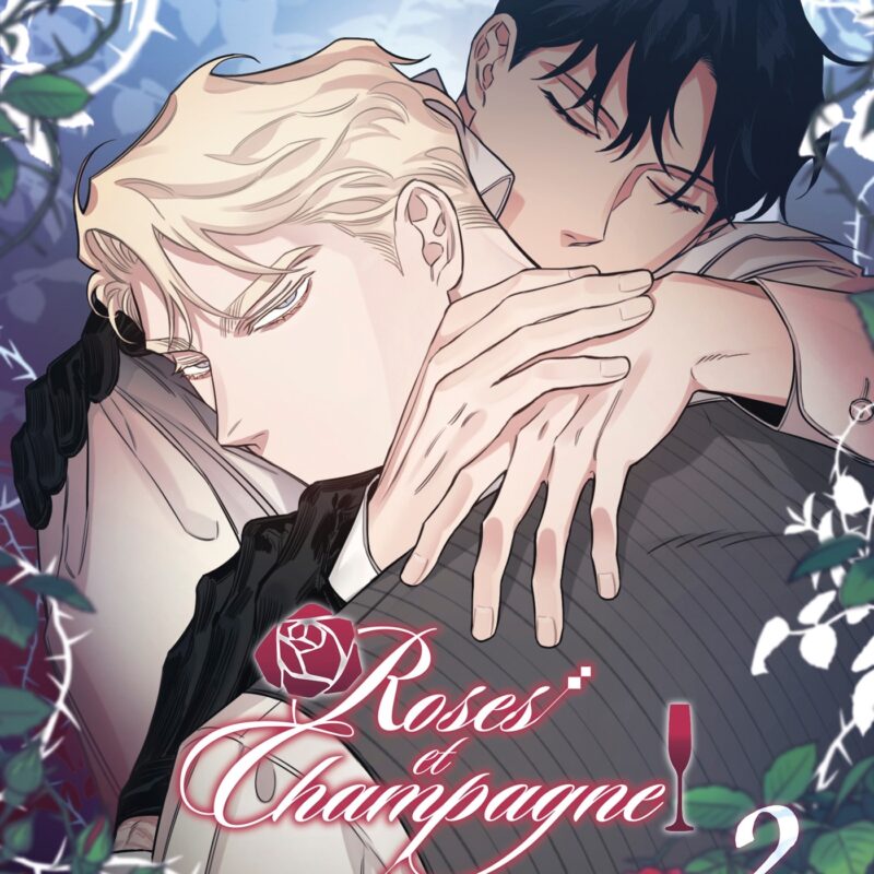 ROSES ET CHAMPAGNE  T02
