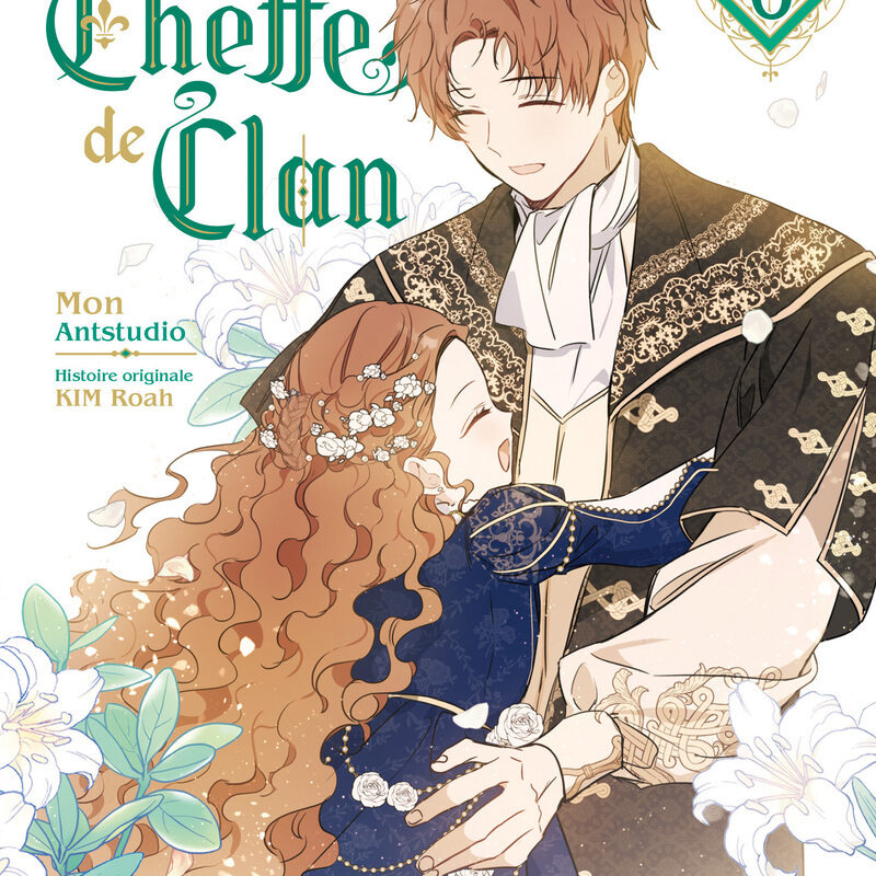 LA NOUVELLE CHEFFE DE CLAN - TOME 6