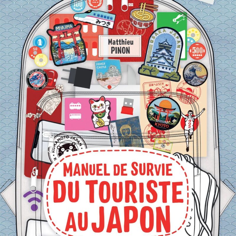 MANUEL DE SURVIE DU TOURISTE 3 AU JAPON
